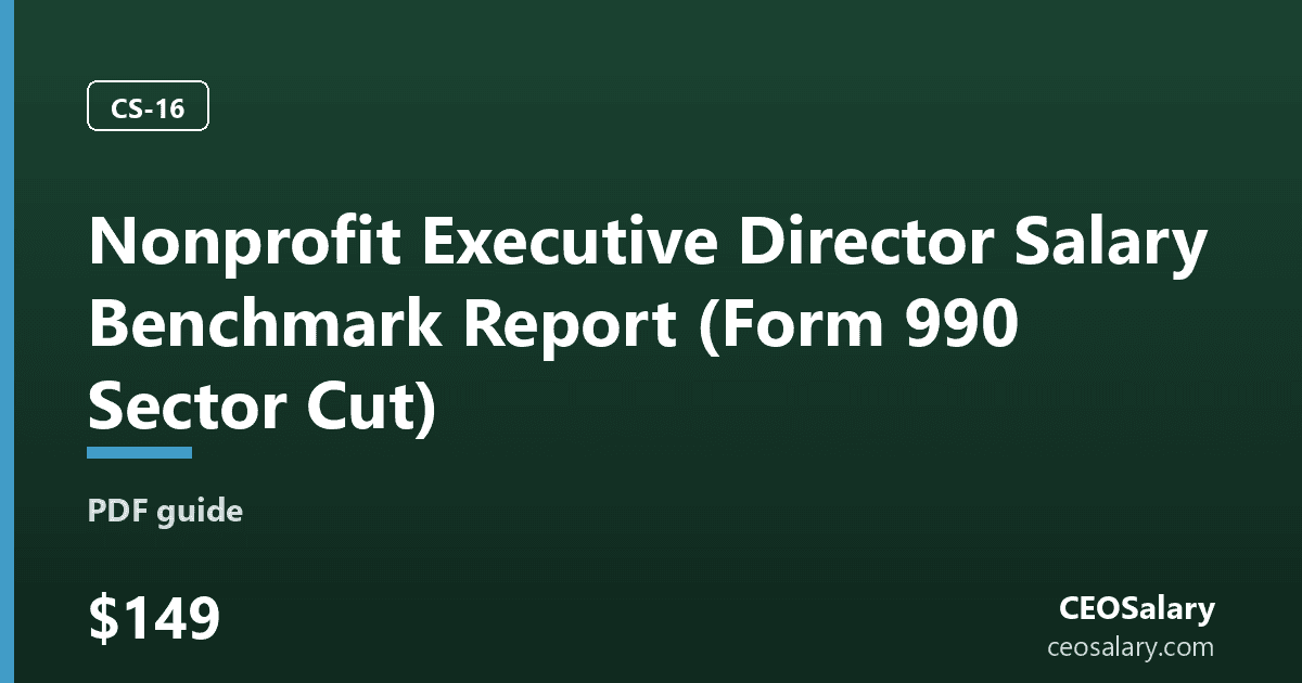 Nonprofit Executive Director Salary Benchmark Report (Form 990 Sector Cut) preview